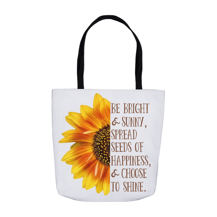 Tote Bag (Be Bright & Sunny...)