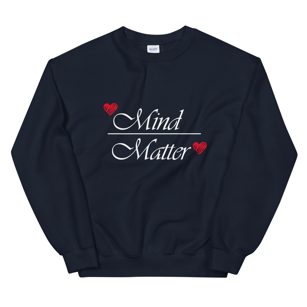 Unisex Heavy Blend Crewneck Sweatshirt (Mind over Matter)
