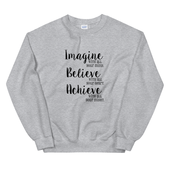 Unisex Heavy Blend Crewneck Sweatshirt (Imagine/Believe/Achieve)