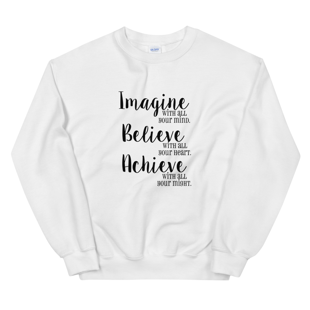 Unisex Heavy Blend Crewneck Sweatshirt (Imagine/Believe/Achieve)