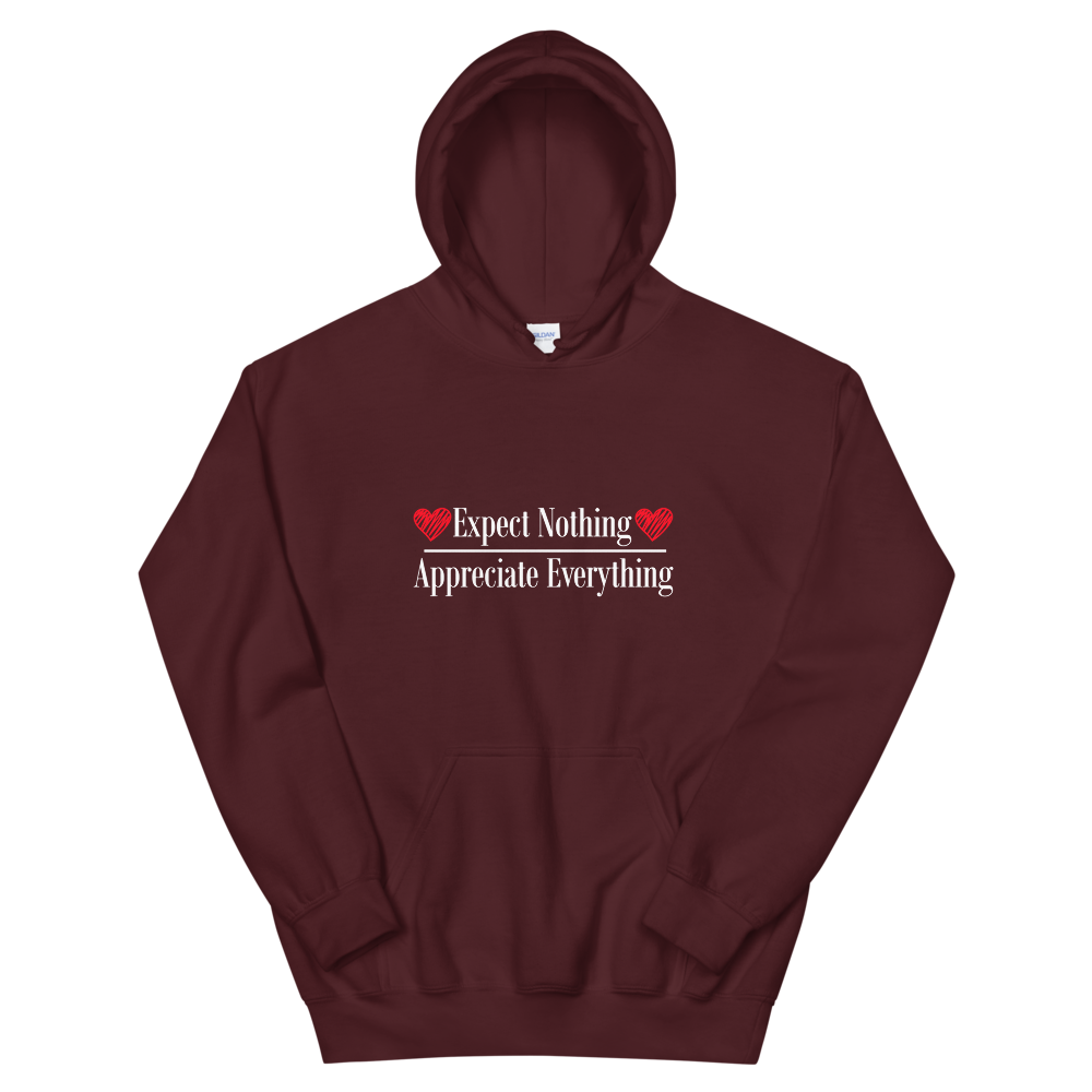 Hooded Sweatshirt (Expect Nothing/Appreciate Everything)