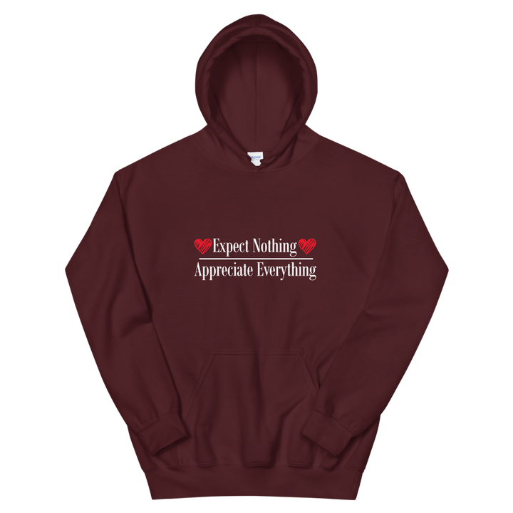 Hooded Sweatshirt (Expect Nothing/Appreciate Everything)