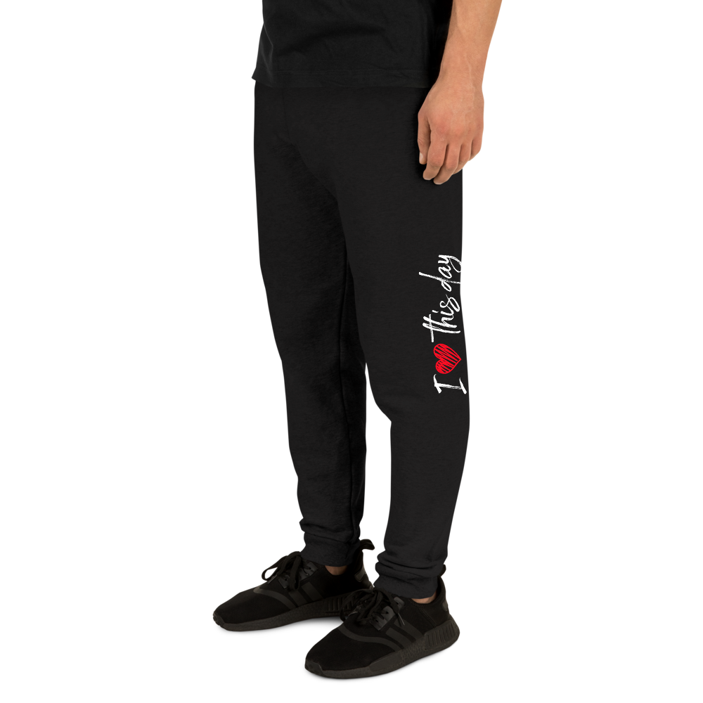 Unisex Joggers (I love this day)