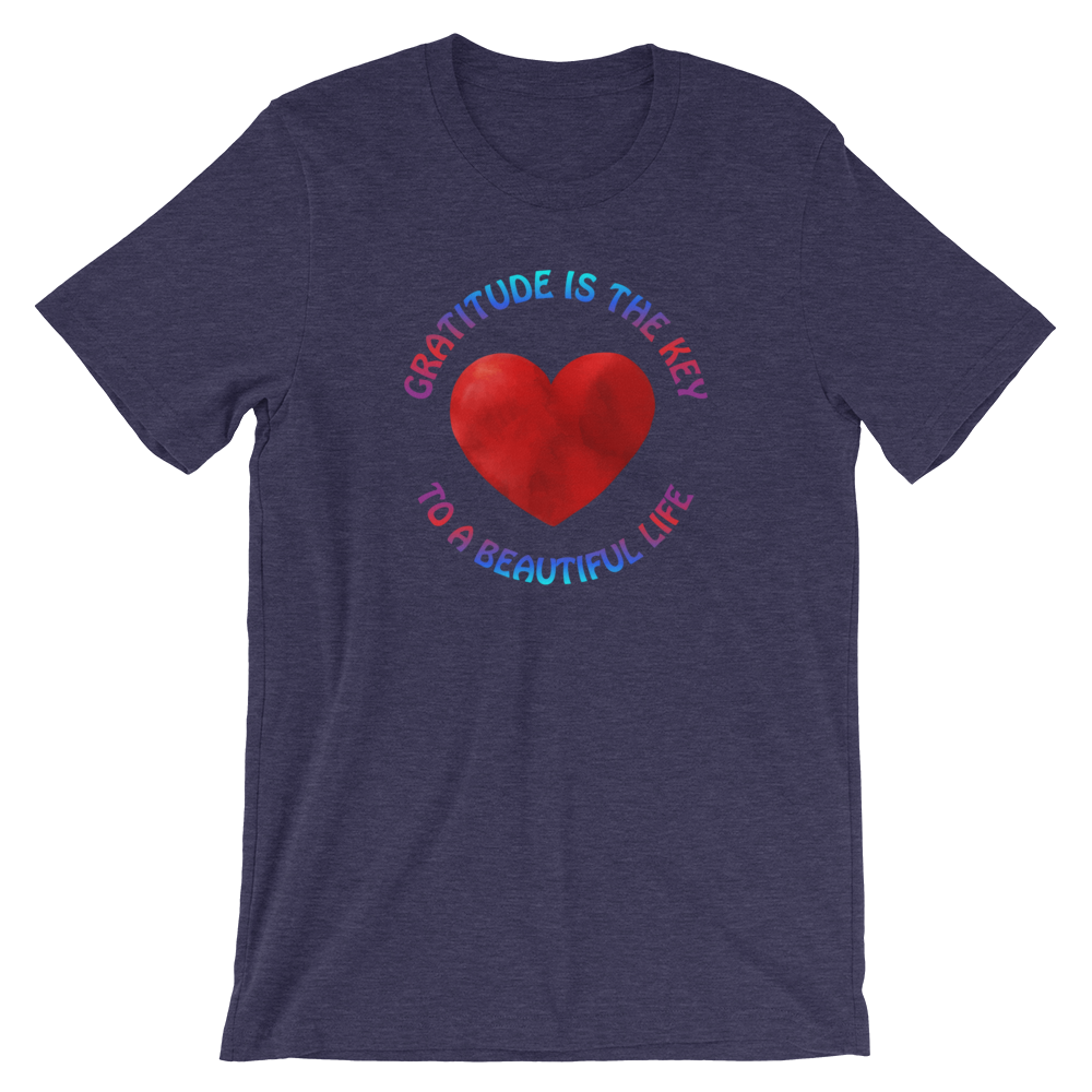 Short-Sleeve Unisex T-Shirt (Gratitude is the Key to a Beautiful Life)